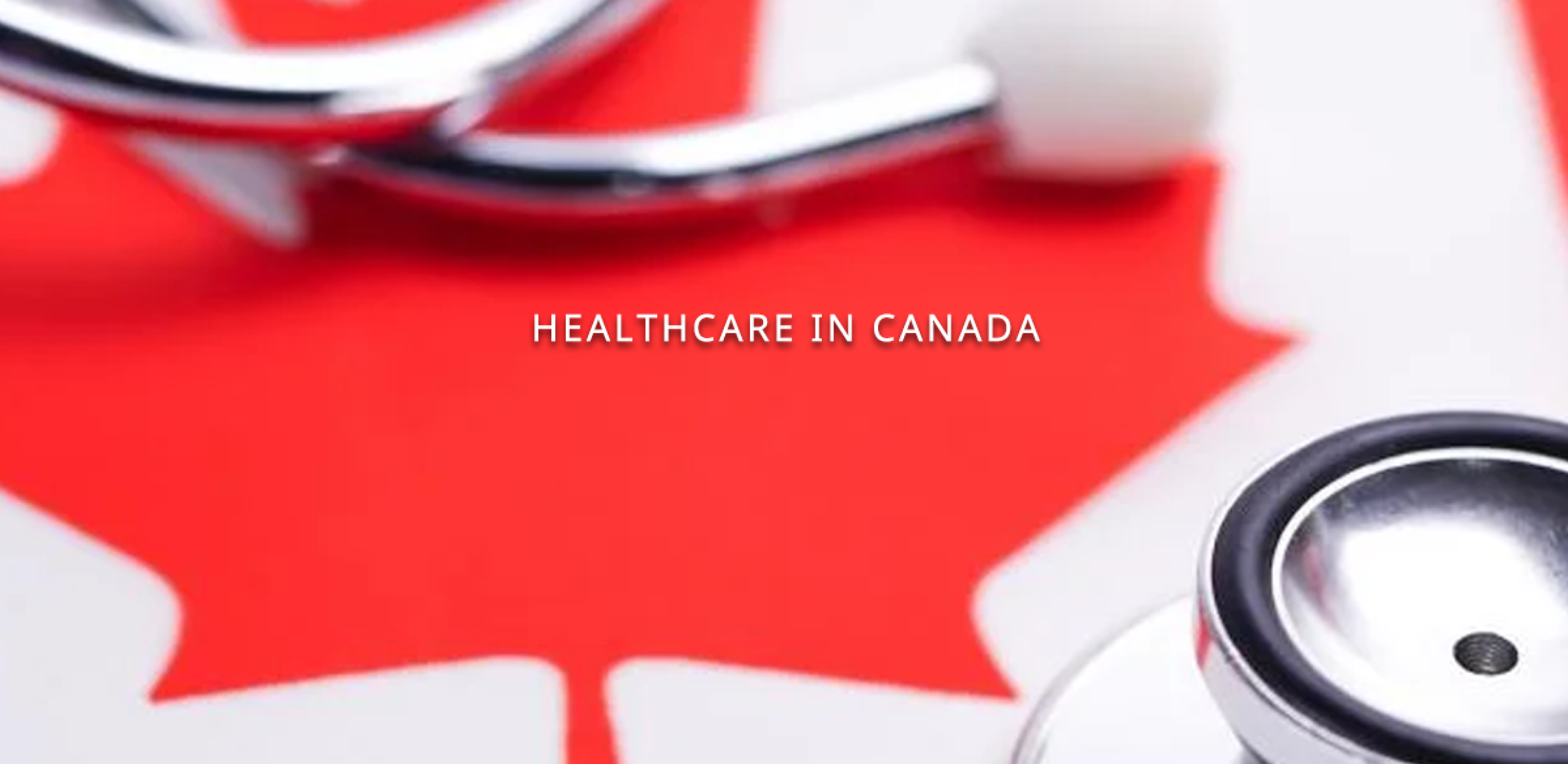 the-healthcare-system-in-canada-visaca